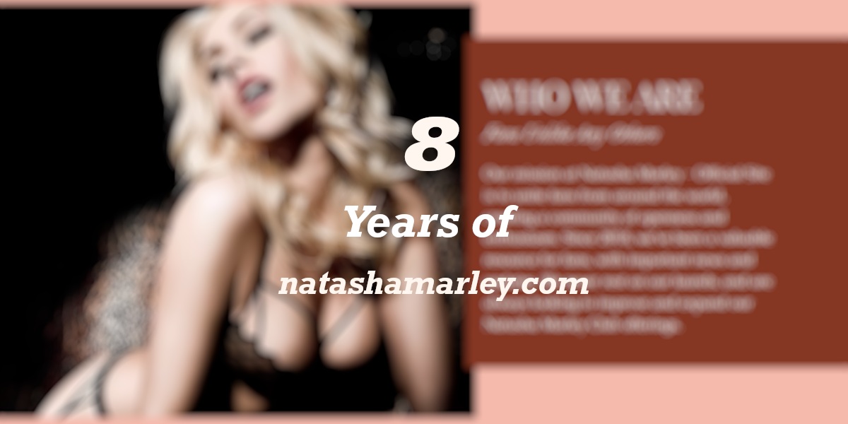 8 Years of NatashaMarley.com